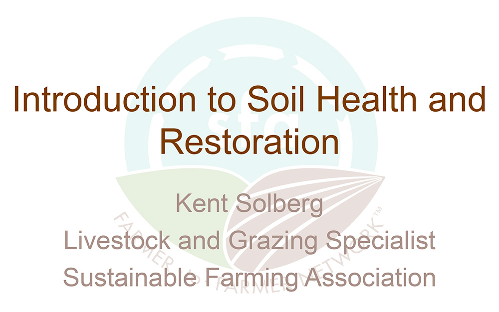 Introduction to Soil Health & Restoration